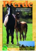 Pferde - Unterrichtsmaterial für Sek I Klasse 5-7 (Print)